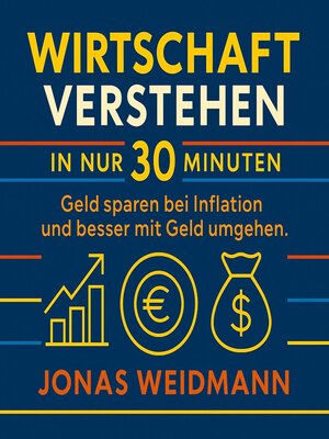 cover image of Wirtschaft verstehen in nur 30 Minuten